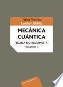 Mecánica cuántica (teoría no-relativista). Volumen 3