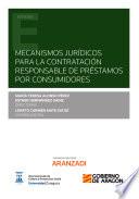 Mecanismos jurídicos para la contratación responsable de préstamos por consumidores