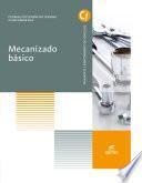 Mecanizado básico. Novedad 2017