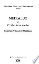 Medialuz, o, El árbol de los sueños