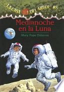 Medianoche En La Luna / Midnight on the Moon