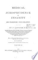 Medical jurisprudence of insanity, or, Forensic psychiatry v. 2