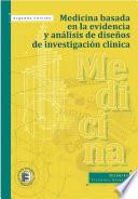 Medicina basada en la evidencia y análisis de diseños de investigación clínica
