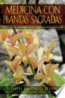 Medicina con plantas sagradas