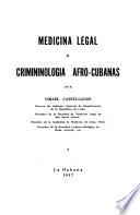 Medicina legal y crimininología afro-cubanas
