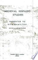 Medieval Hispanic Studies Presented to Rita Hamilton