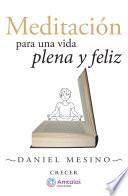 Meditación para una vida plena y feliz
