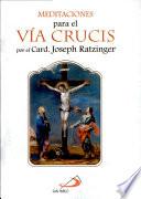 Meditaciones para el Vía crucis 1a. ed.