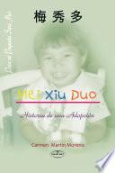 Mei xiu duo. Historia de una adopción