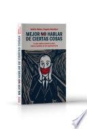 Mejor no hablar de ciertas cosas