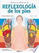 Mejora tu salud con la reflexología de los pies
