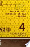 Mejoramiento genético de las abejas. 4 Orientaciones técnicas