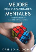 Mejore sus Capacidades Mentales