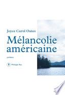 Mélancolie américaine - Poèmes