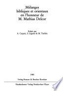 Mélanges bibliques et orientaux en l'honneur de M. Mathias Delcor