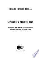 Melody & Mister Fox