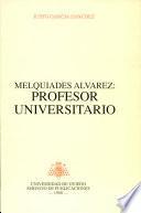 Melquiades Álvarez: profesor universitario