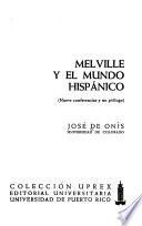 Melville y el mundo hispánico