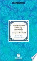 Memoria colectiva, corporalidad y autocuidado: