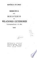 Memoria del Ministerio de Relaciones Exteriores correspondiente al año ...