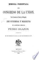 Memoria del Secretario de Estado y del Despacho de Guerra y Marina ...