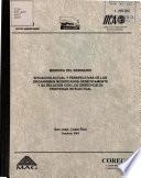 Memoria Del Seminario Situacion Actual Y Perspectivas de Los Organismos Modificados Geneticamente Y Su Relacion Con Los Derechos de Propiedad Intelectual