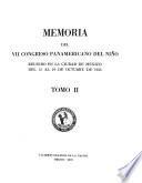 Memoria del VII Congreso PanAmericano del niño reunida en la ciudad de Mexico del 12 al 19 Octubre de 1935