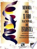 Memoria del XI Foro Nacional de Estadística. Resúmenes in extenso. Universidad Autónoma de Sinaloa. Culiacán, Sinaloa del 21 al 25 de Octubre de 1996