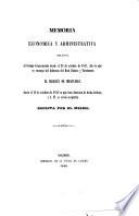 Memoria economica y administrativa relativa al tiempo transcurrido desde el 28 de octubre de 1847