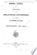 Memoria general del despacho de relaciones exteriores que presenta el Ministro del ramo al Congreso de 1864