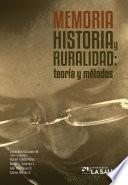 Memoria, historia y ruralidad