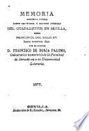 Memoria histórico critica sobre las riadas, ó grandes avenídas del Guadalquivir en Sevilla