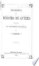 Memoria que el Ministro de Guerra presenta al Congreso Nacional de ...