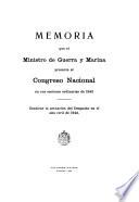 Memoria que el Ministro de Guerra y Marina presenta al Congreso Nacional en sus sesiones ordinarias de ...