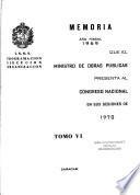 Memoria que el Ministro de Obras Públicas presenta al Congreso Nacional en sus sesiones de ...