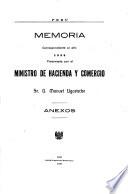 Memoria que presenta al Congreso de ... el Ministro de Hacienda y Comercio