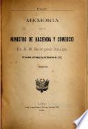 Memoria que presenta al Congreso de ... el Ministro de Hacienda y Comercio