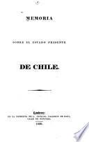 Memoria sobre el estado presente de Chile