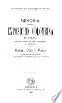 Memoria sobre la Exposición Colombina de Chicago desde el punto de vista industrial y comercial