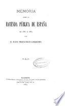 Memoria sobre la Hacienda pública de España en 1881 á 1883