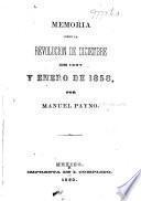 Memoria sobre la Revolución de Diciembre de 1357 [i.e. 1857] y Enero de 1858