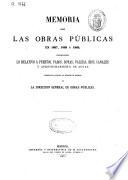 Memoria sobre las obras públicas en 1867, 1868 y 1869...