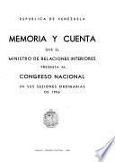 Memoria y cuenta ... presentada al Congreso Nacional en sus sesiones ordinarias