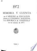 Memoria y cuenta que el Ministro de Educación presenta al Congreso Nacional de la República de Venezuela