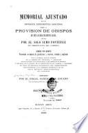 Memorial ajustado de los diversos espedientes seguidos sobre la provision de obispos en esta Iglesia de Buenos Aires