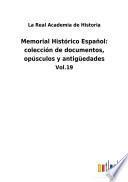 Memorial Histórico Español: colección de documentos, opúsculos y antigüedades