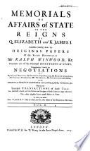 Memorials of Affairs of State in the Reigns of Queen Elizabeth and King James 1