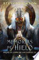 Memorias de hielo (Malaz: El Libro de los Caídos 3)
