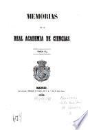 [Memorias de la Real Academia de Ciencias Exactas, Físicas y Naturales de Madrid / 1 ] ; Memorias de la Real Academia de Ciencias Exactas, Físicas y Naturales de Madrid. Serie 1, Ciencias exactas