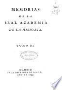 Memorias de la Real Academia de la Historia: 1799 (10, 597 p.)